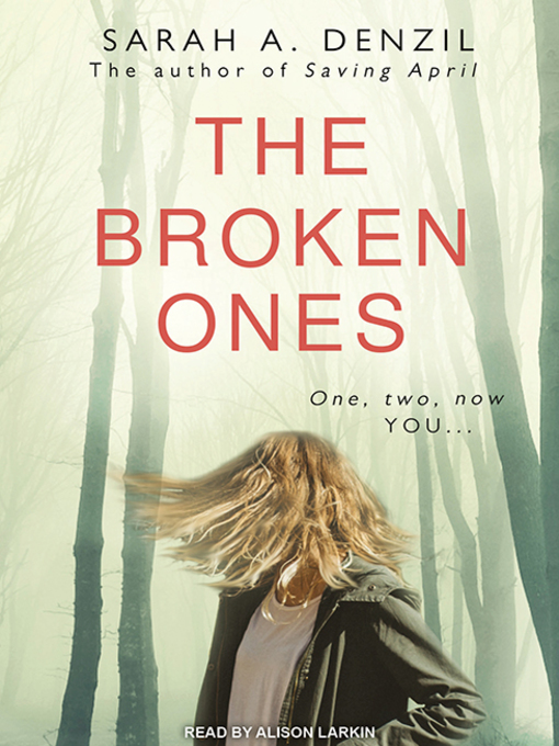 Title details for The Broken Ones by Sarah A. Denzil - Wait list